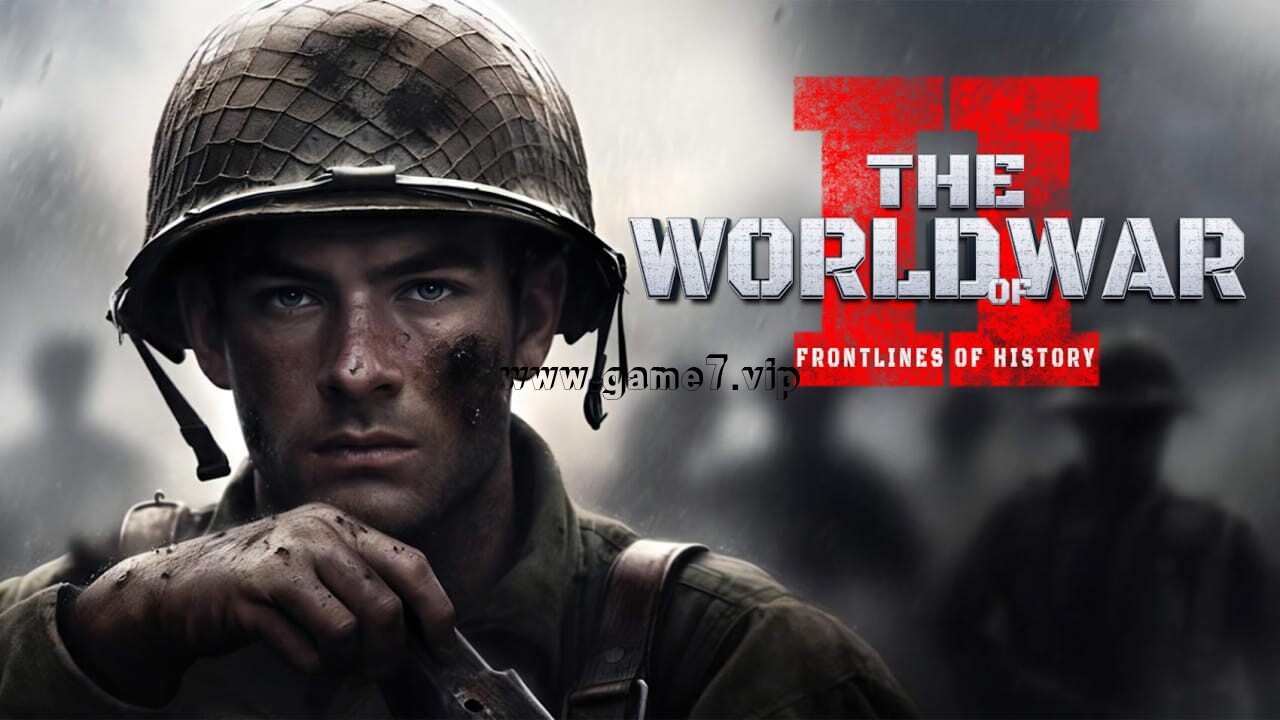 二战：历史前线丨The World of War II: Frontlines of History插图