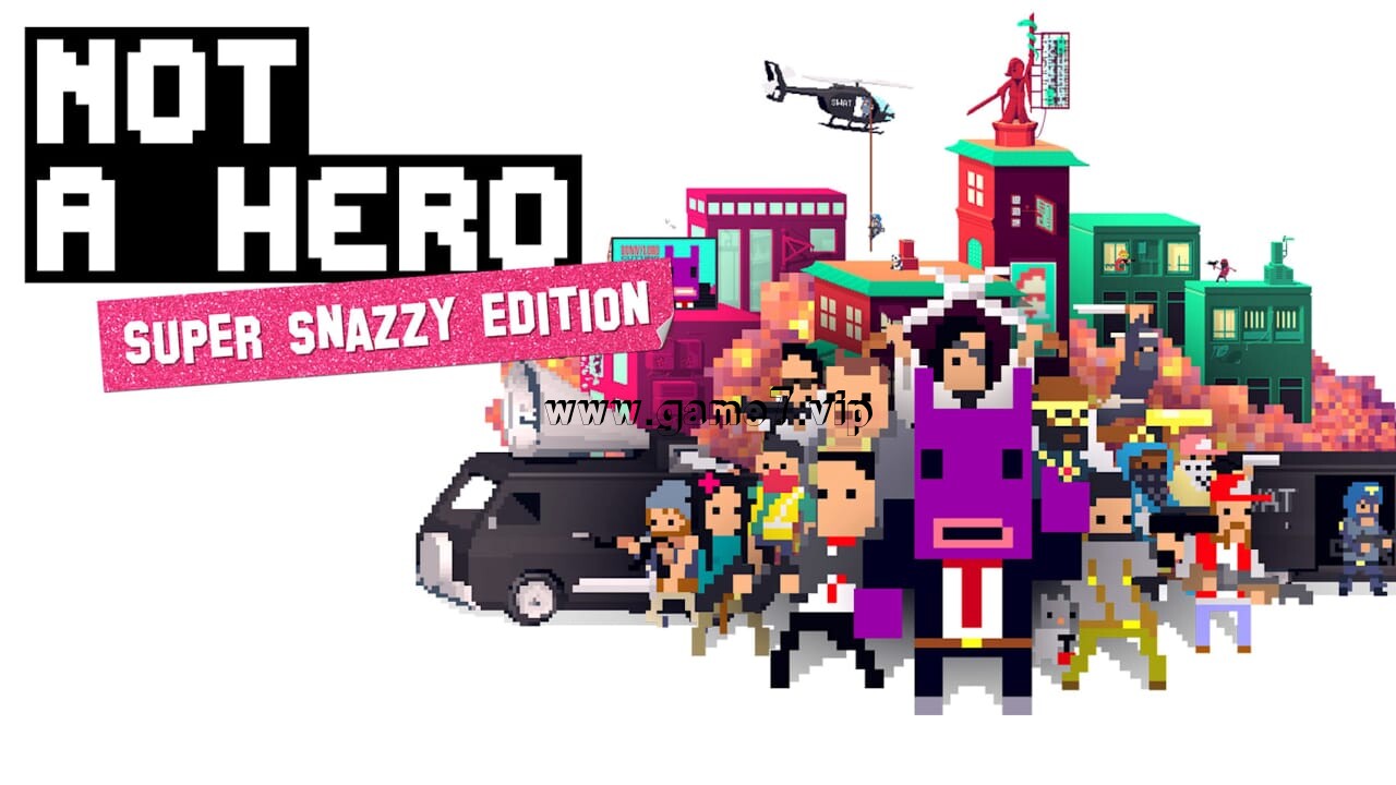 不是英雄：超级时髦版丨NOT A HERO: SUPER SNAZZY EDITION插图