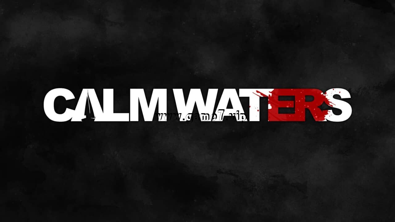 【Switch】平静的水域丨Calm Waters