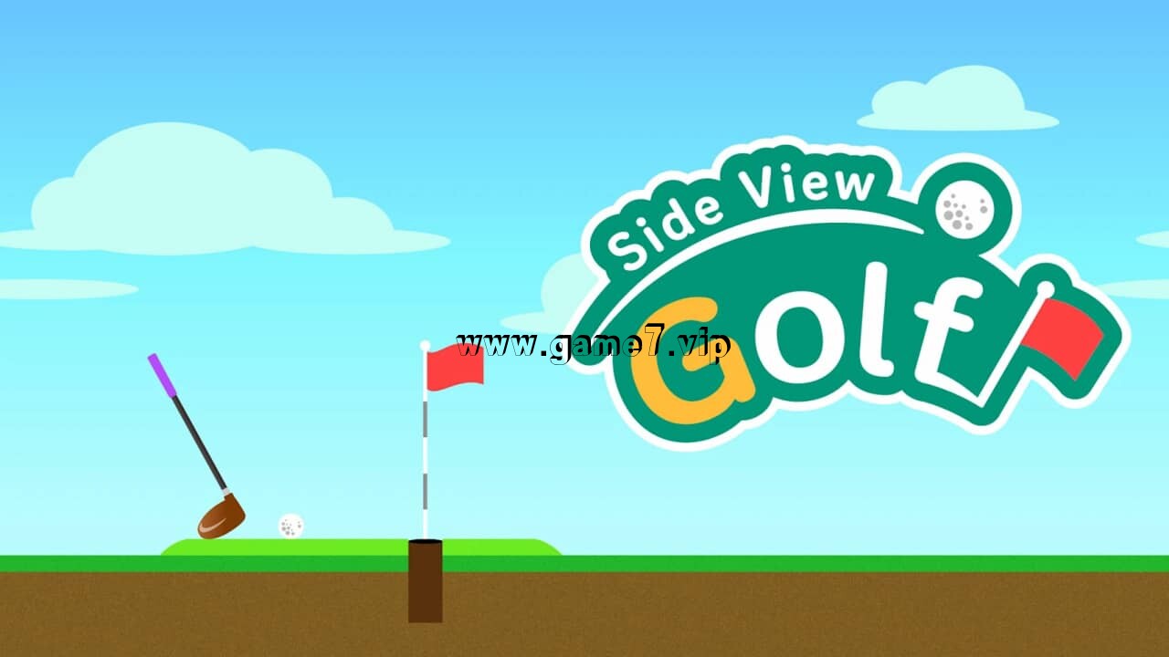 【Switch】侧面高尔夫丨Side View Golf
