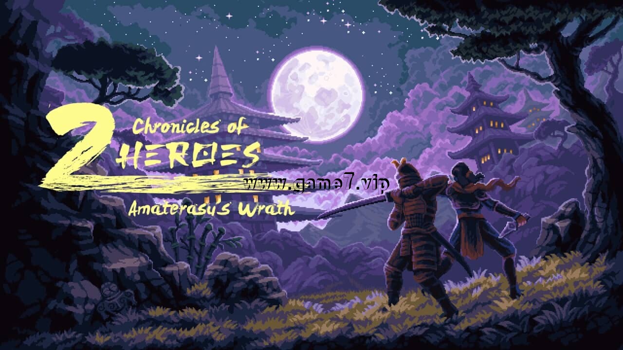 【Switch】双雄编年史：天照之怒丨Chronicles of 2 Heroes: Amaterasu’s Wrath