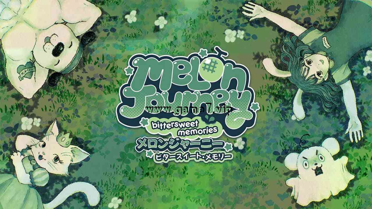 【Switch】甜瓜之旅 苦乐参半的回忆丨Melon Journey Bittersweet Memories