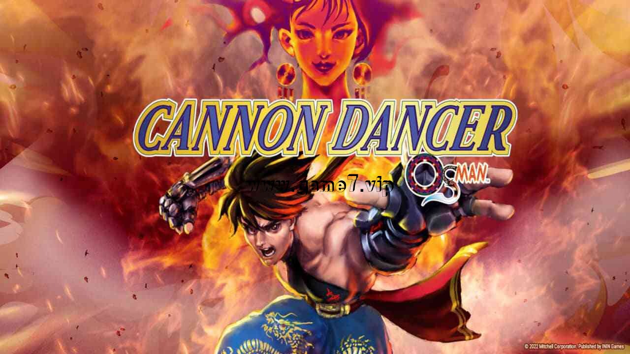 【Switch】加农舞者 奥斯曼丨Cannon Dancer – Osman