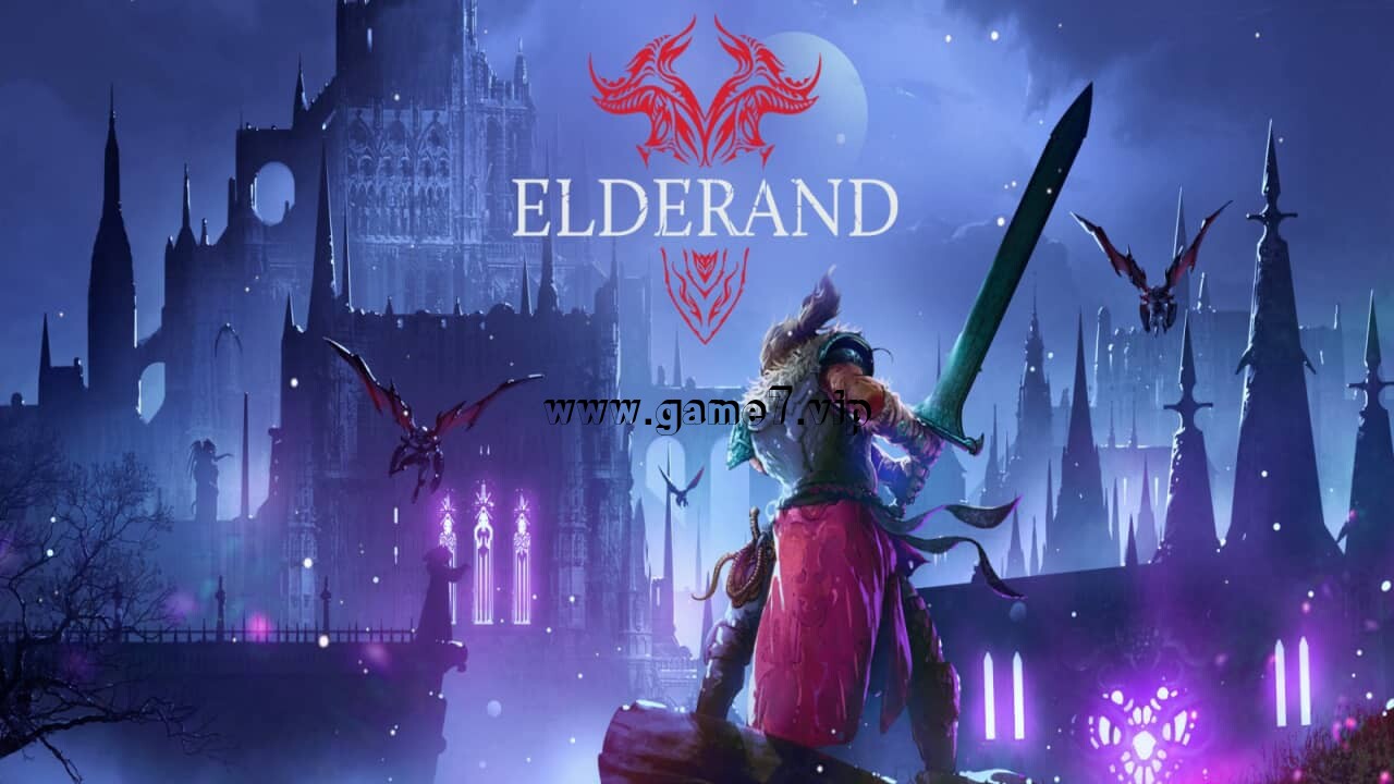 【Switch】埃尔德朗丨Elderand