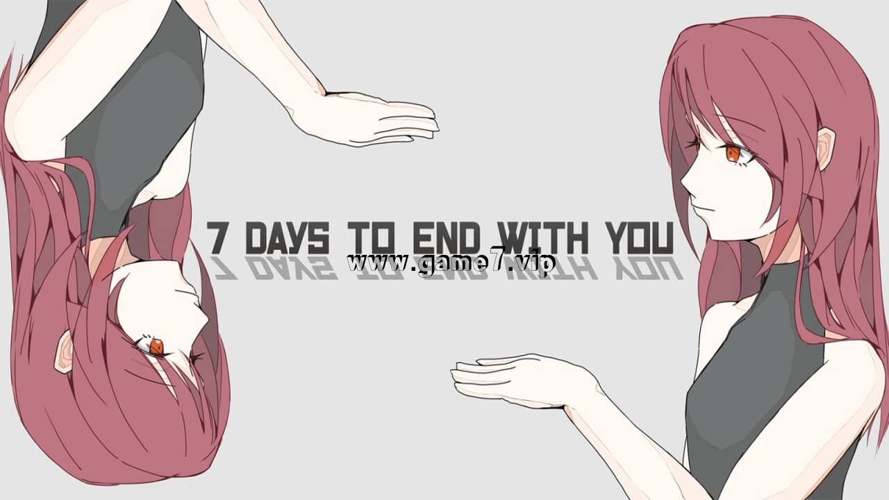 【Switch】7天与你结束丨7 Days to End with You