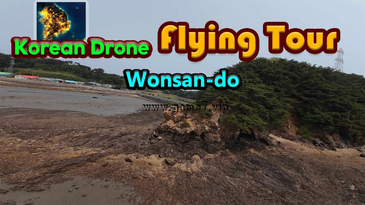 【Switch】韩国无人机飞行游览元山岛丨Korean Drone Flying Tour Wonsan-do