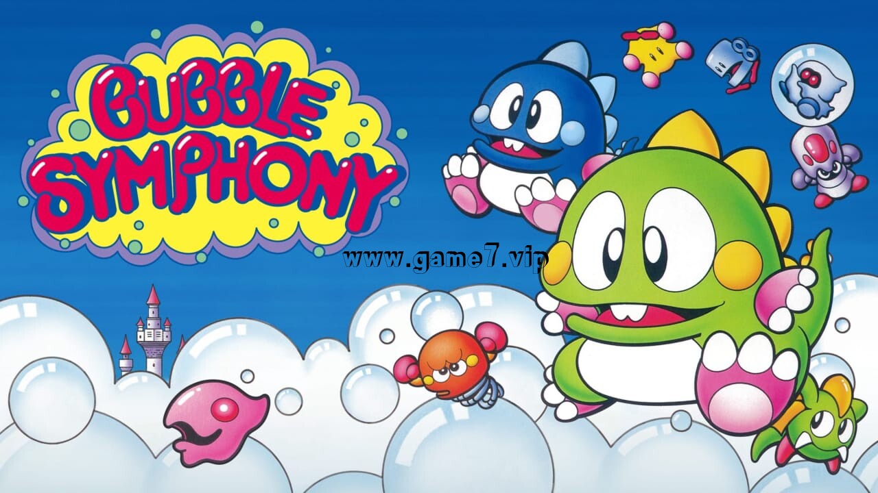 【Switch】泡泡龙交响曲丨BUBBLE SYMPHONY
