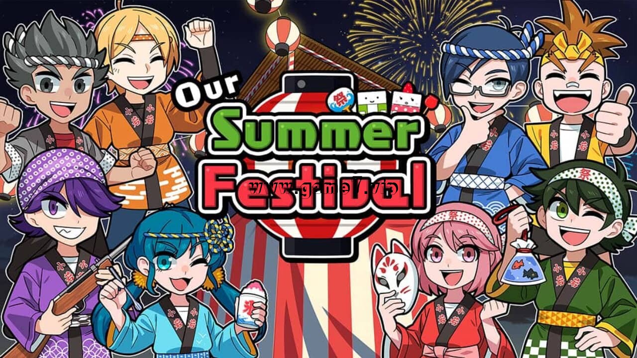 【Switch】我们的夏日祭丨Our Summer Festival