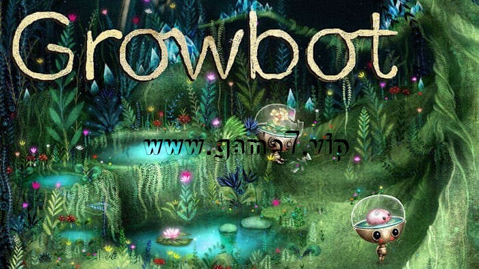 【Switch】成长机器人丨Growbot