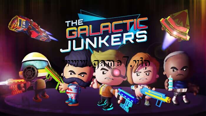 【Switch】银河捣蛋鬼丨The Galactic Junkers
