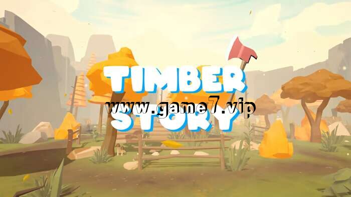 【Switch】伐木传奇丨Timber Story