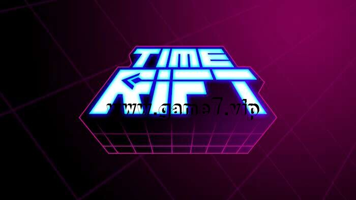 【Switch】时空裂隙丨Time Rift