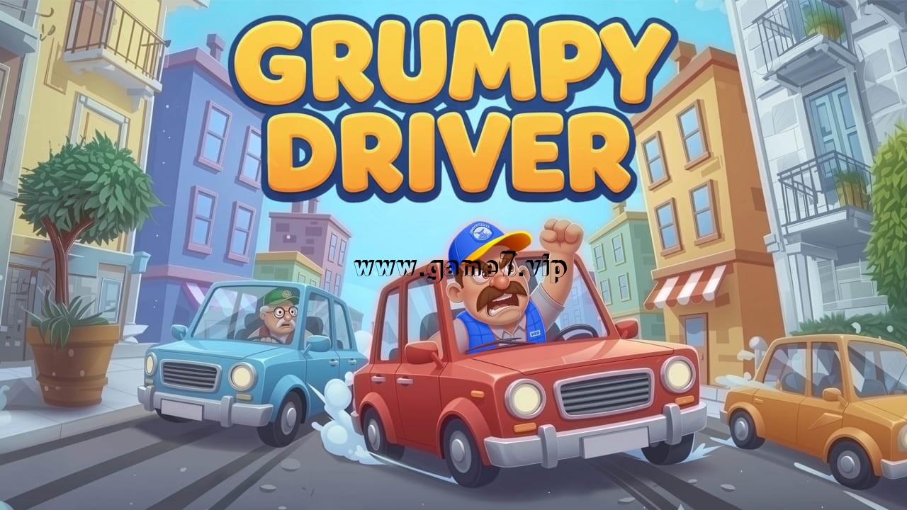 【Switch】暴躁司机丨Grumpy Driver