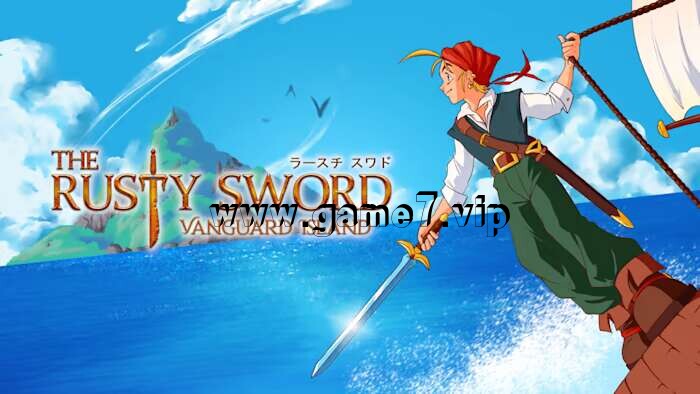 【Switch】锈剑：先锋岛丨The Rusty Sword Vanguard Island