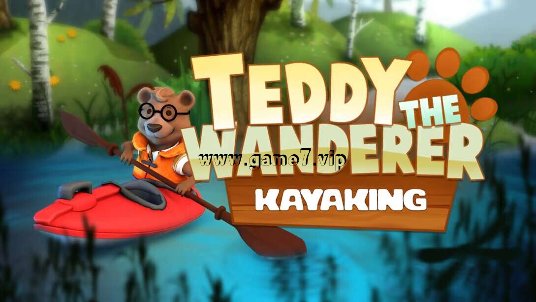 【Switch】大耳熊泰迪：皮划艇丨Teddy the Wanderer Kayaking