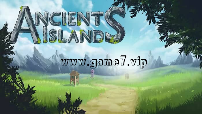 【Switch】古老的岛屿 Ancient Islands