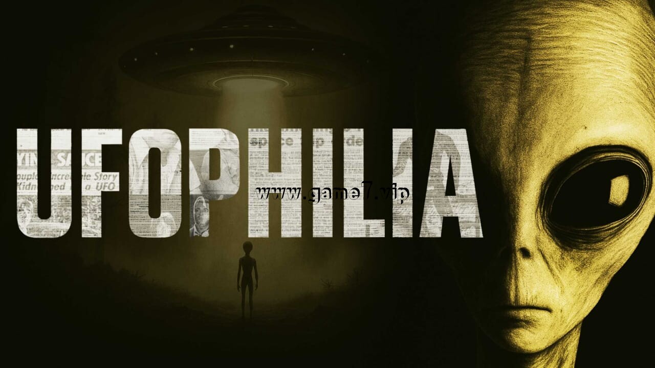 【Switch】飞碟癖丨UFOPHILIA