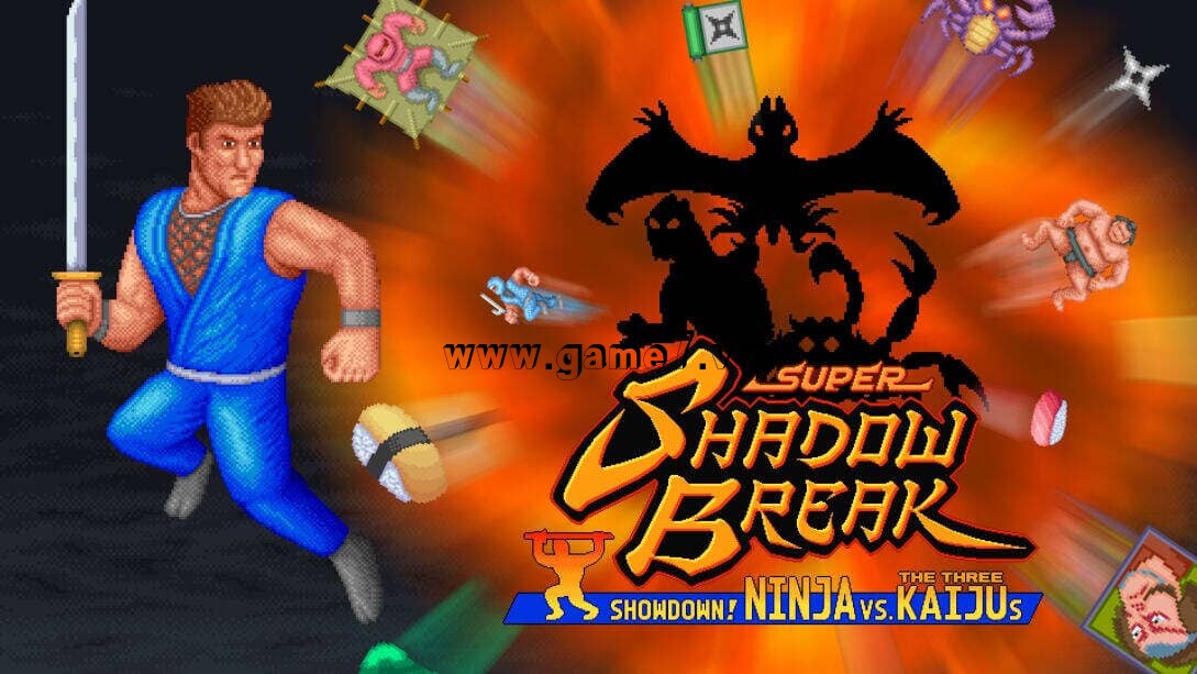 【Switch】超级影破：对决！忍者VS三大怪兽丨Super Shadow Break : Showdown! NINJA VS The Three KAIJUs
