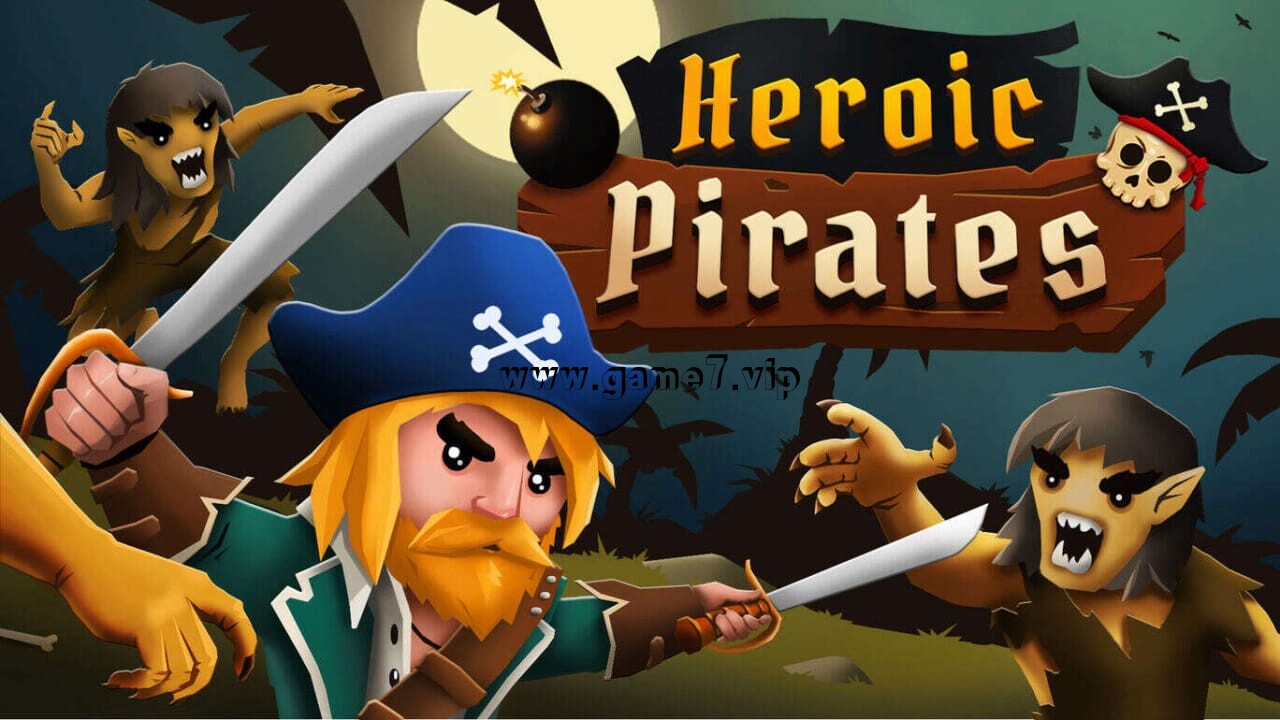 【Switch】英雄海贼团 Heroic Pirates